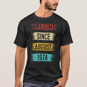 48-åriga Fantastisk sedan augusti 1974 48:e födels T Shirt