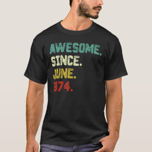 48:e födelsedagen Fantastisk sedan juni 1974 48 år T Shirt