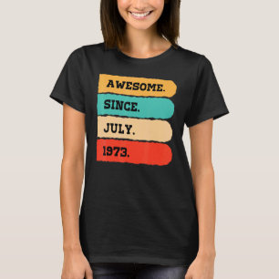 49 år gammal Fantastisk sedan juli 1973 49:e födel T Shirt