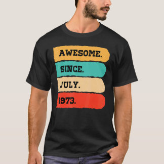 49 år gammal Fantastisk sedan juli 1973 49:e födel T Shirt