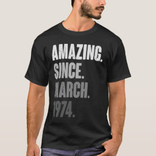 49 år gammal Vintage 1974 mars Födelsedag 49:e dec T Shirt