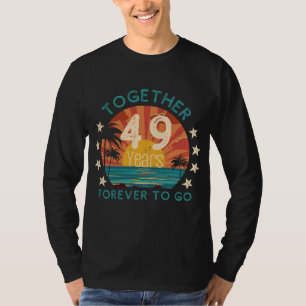49 ÅR Kärlek: Alltid tillsammans - Firande T Shirt