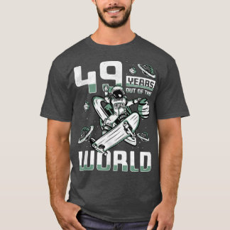 49 år ut ur denna värld, 49:e Skaterna T Shirt