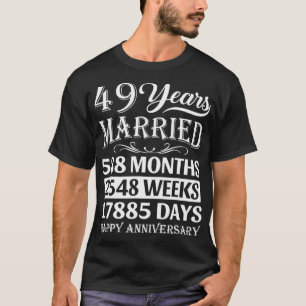 49 års gifta Lycklig 49:e Bröllop-årsdag T Shirt