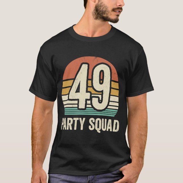 49 Födelsedag 49 Party Crew Squad 49 Bday Group Bi T Shirt (Framsida)
