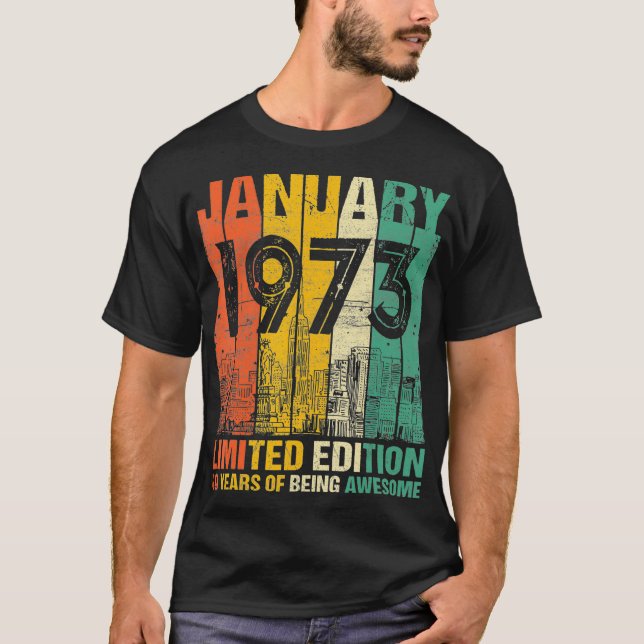 49 Year Old  January 1973 Limited Edition 49th Bir T Shirt (Framsida)
