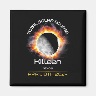4.08.24 Total Solar Eclipse 2024 Killeen Texas Magnet