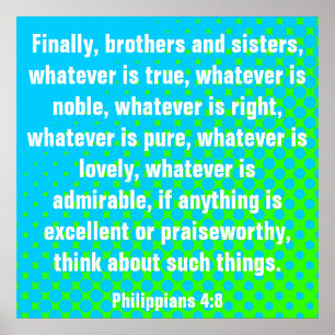 4:8 för bibelversePhilippians Poster