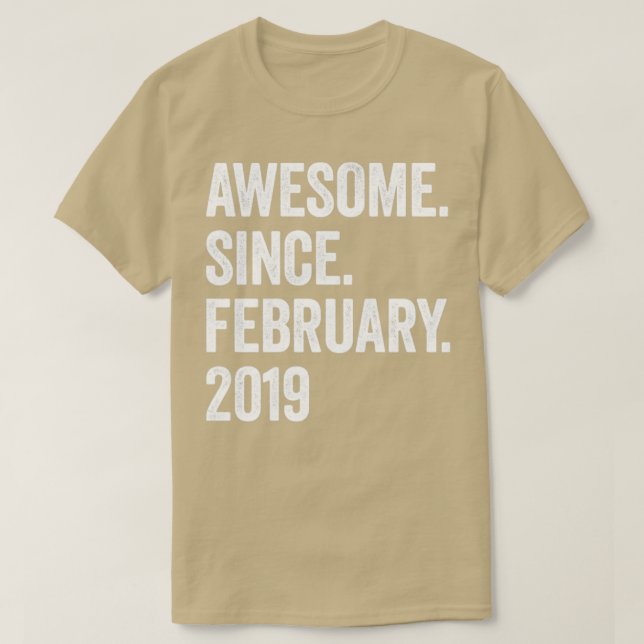 4 år Fantastisk sedan februari 2019 4e födelsedage T Shirt (Design framsida)