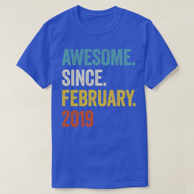4 år Fantastisk sedan februari 2019 4e födelsedage T Shirt (Design framsida)
