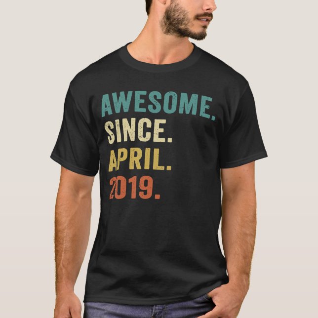 4 år gammal Fantastisk sedan april 2019 4e födelse T Shirt (Framsida)