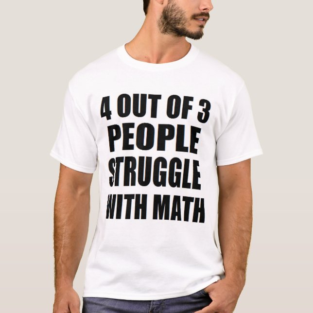 4 av 3 folk kämpa med den roliga Mathnerden Tee (Framsida)