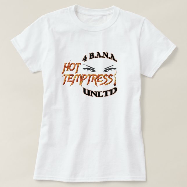 4 Banau Hot Temptress B T Shirt (Design framsida)