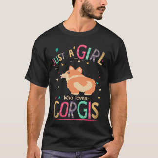 4 Bara En Tjej Som Älskar Corgi T Shirt