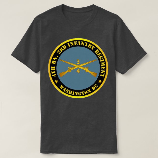 4:e Bn 3:e infanteriregimen Washington DC w Inf B T Shirt (Design framsida)