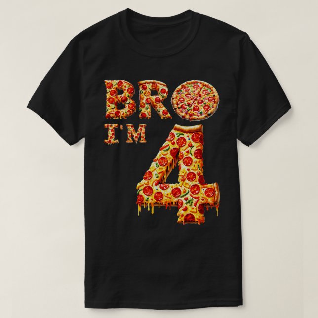 4:e bro Im 4 Fem femte pizza T Shirt (Design framsida)