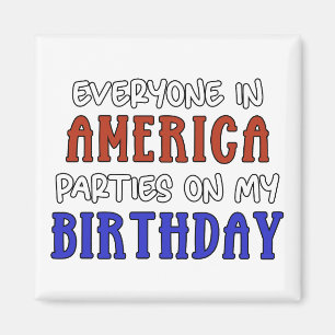 4:e juli Birthday Funny Magnet