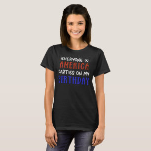 4:e juli Birthday Funny T Shirt