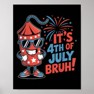 4:e juli Bruh Pojkar Rolig Smällare Fjärde Poster