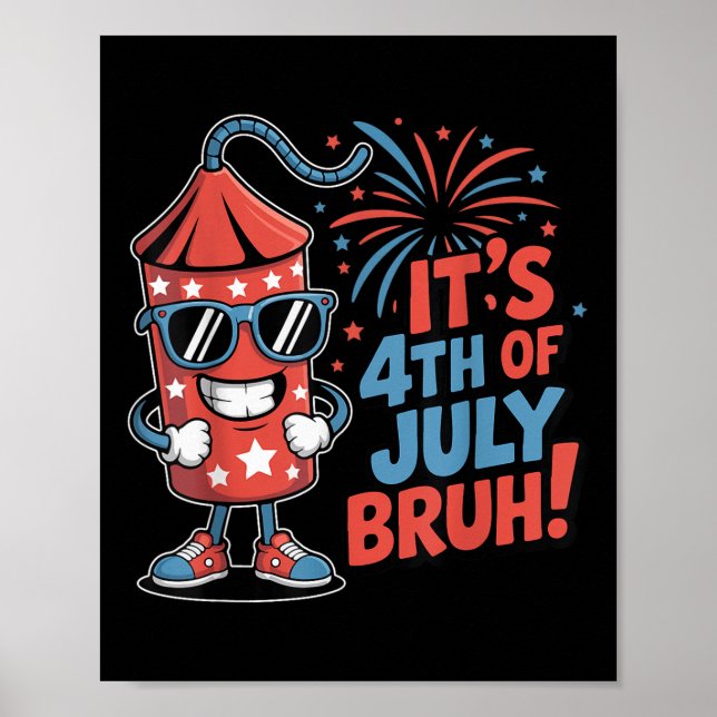 4:e juli Bruh Pojkar Rolig Smällare Fjärde Poster (Framsidan)
