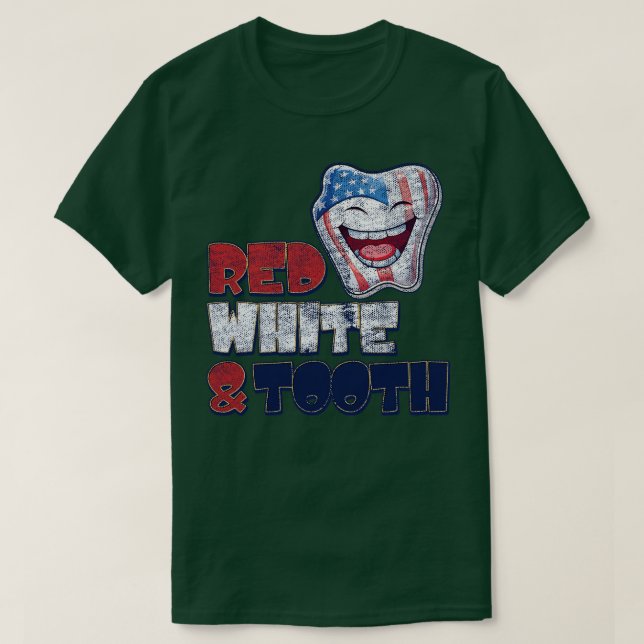 4:e juli Dentist Red White Tooth Distress Des T Shirt (Design framsida)