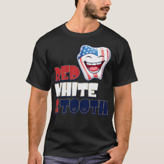 4:e juli Dentist Red White Tooth T Shirt