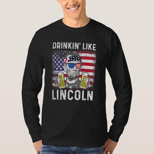 4:e juli: Drinkin som Lincoln Abraham Abe T Shirt (Framsida)