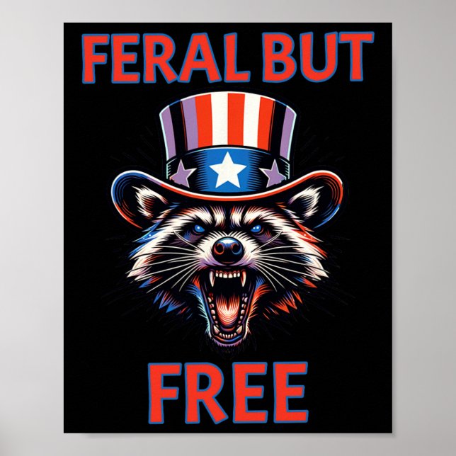 4:e juli: Feral but Free Patriotic Raccoon Lusny Poster (Framsidan)