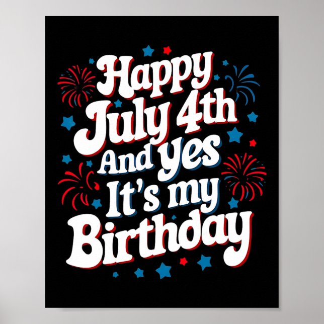 4:e juli födelsedag Lycklig 7 juli 4:e juli och ja Poster (Framsidan)