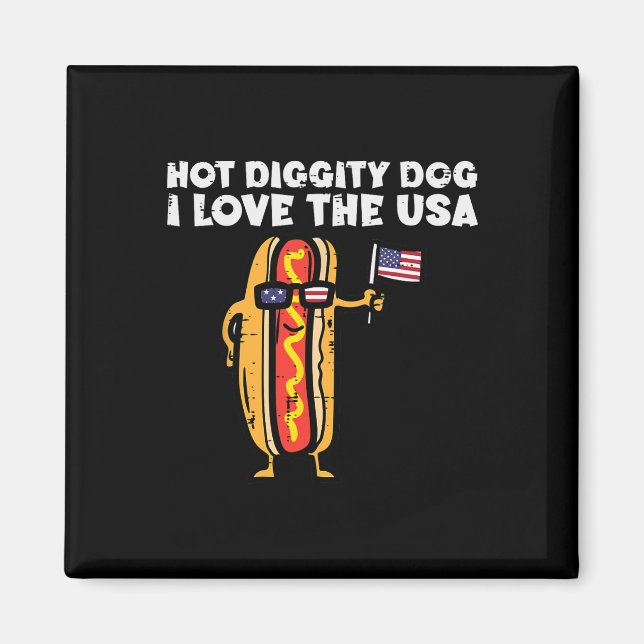 4:e Juli Hotdog Het Diggity Hund Patriotiska Kvinn Magnet (Framsidan)