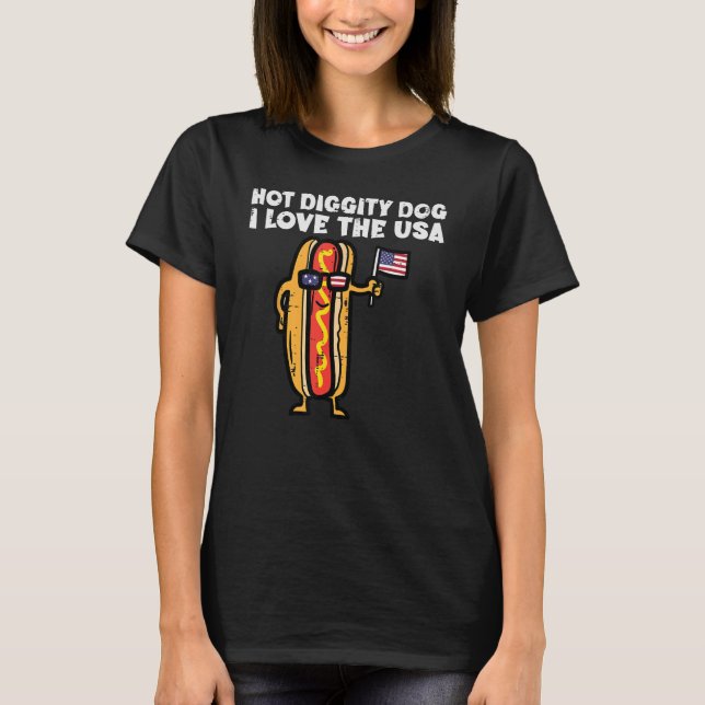 4:e juli Hotdog Hett Diggity Hund Patriotic Women T Shirt (Framsida)
