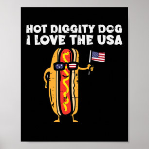 4:e Juli Hotdog Hot Diggity Dog Patriotiska Kvinno Poster