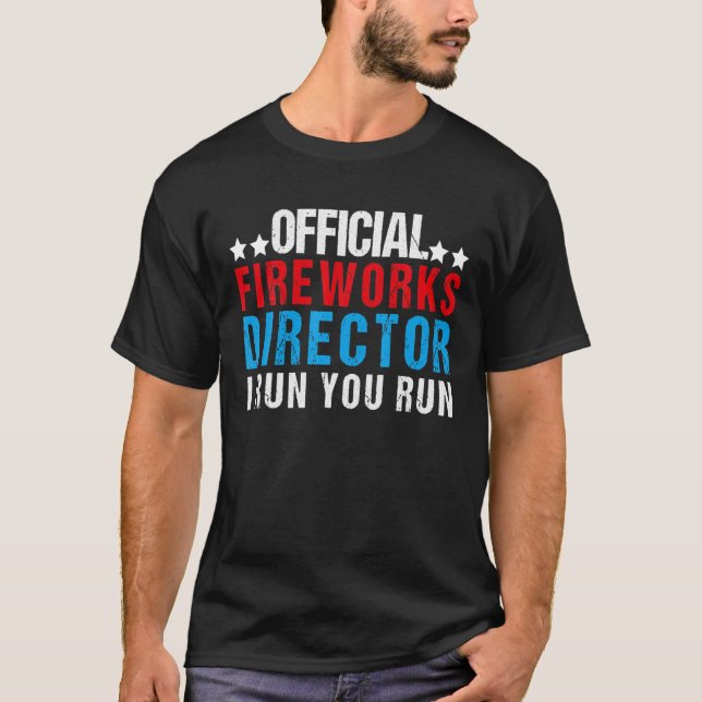 4:e juli Manar Fireworks Director om jag Springa d T Shirt (Framsida)