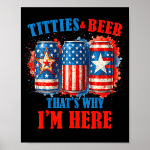 4:e Juli Öl Drickande Amerikansk Öl Jag Är Här Poster