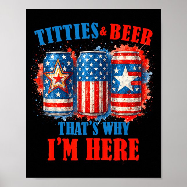 4:e Juli Öl Drickande Amerikansk Öl Jag Är Här Poster (Framsidan)