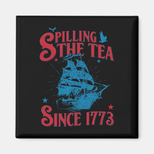 4:e juli: Spilling the Tea sedan 1773 Magnet