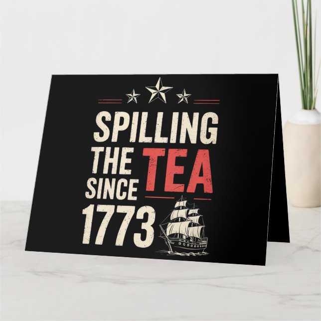 4:e juli: Spilling the Tea sedan 1773 Patriotic Kort (Framsida)