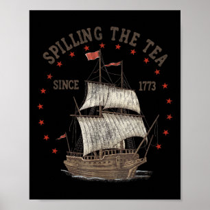 4:e juli: Spilling the Tea sedan 1773 Poster