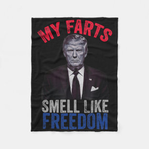 4:e juli: "Trump Patriotic My Farts Smell like" Fleecefilt