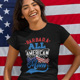 4:e july All american mamma patriotic Familoo T Shirt