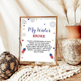 4:e July min fattiga babyskylt i vatten Poster