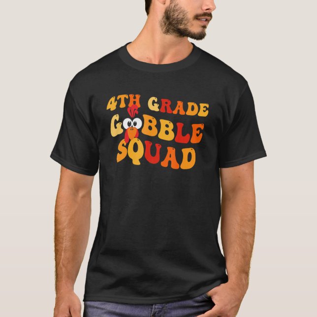 4:e Klass Gobble Squad Thanksgiving Lacher Kids T Shirt (Framsida)
