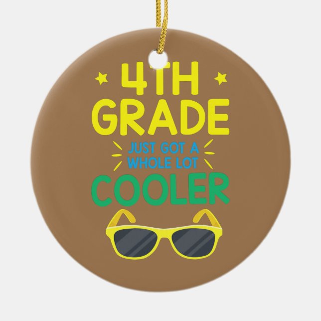 4:e Klass Just Har A hel Lot Cooler Student Julgransprydnad Keramik (Framsidan)