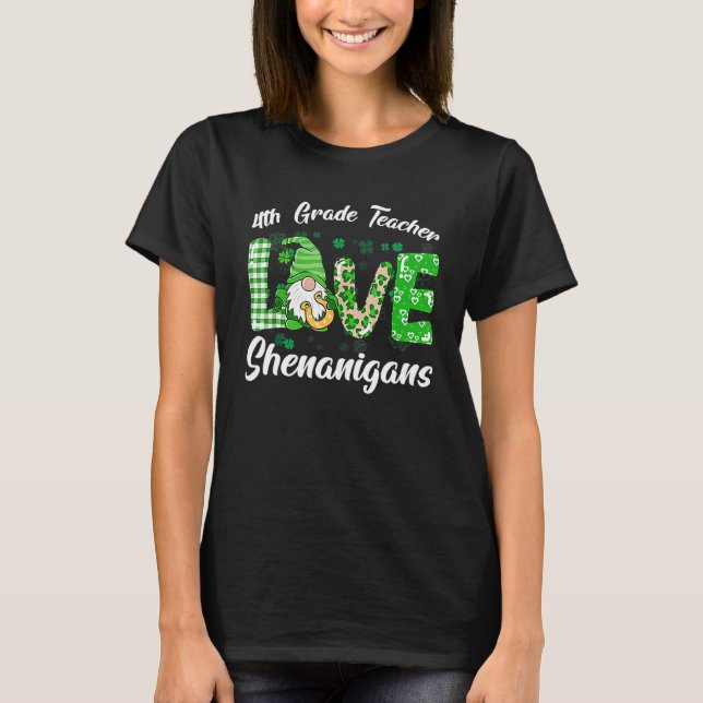 4:e Klass-läraren Kärlek Shenanigans Funny St Patr T Shirt (Framsida)