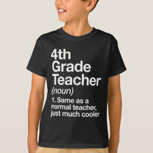 4:e klass lärares definition rolig Ck till skolan T Shirt