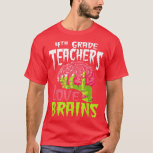 4:e Klass-lärarna Kärlek Brains Zombie Teacher Hal T Shirt