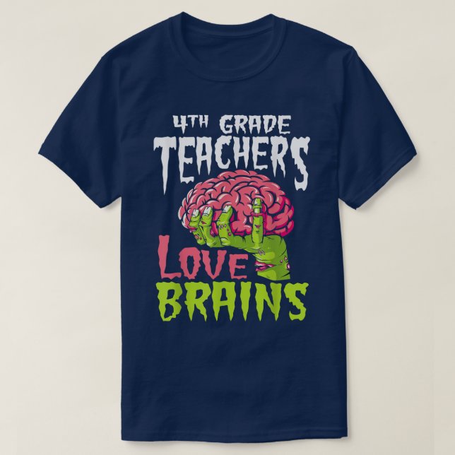 4:e Klass-lärarna Kärlek Brains Zombie Teacher Hal T Shirt (Design framsida)
