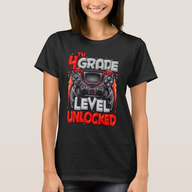 4:e klassnivån upplåst Game On 4:e klass tillbaka  T Shirt (Framsida)