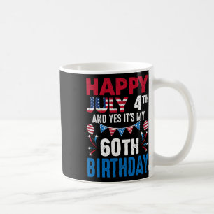4:e och ja, det är min 60:e födelsedagsamerikanske kaffemugg