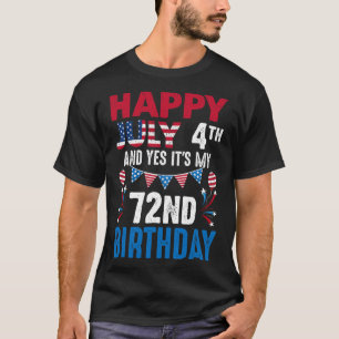 4:e och ja, det är min 72:a födelsedagsamerikanske t shirt